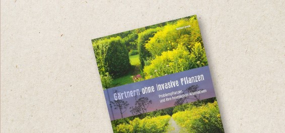 Buchtitel Gärtnern ohne invasive Pflanzen